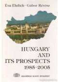 Ehrlich Éva,Révész Gábor - Hungary and Its Prospects 1985-2005