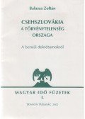 Balassa Zoltán - Csehszlovákia - A törvénytelenség országa