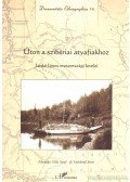 ifj. Kodolányi János,Hála József - Úton a szibériai atyafiakhoz