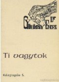 Gyökössy Endre - Ti vagytok