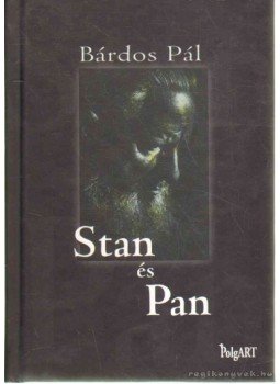 Bárdos Pál - Stan és Pan Bárdos Pál - Stan és Pan, Budapest 2001 antikvár könyv