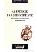 Hirschman, Albert O. - Az érdekek és a szenvedélyek