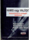 Gulyás Jenő István,Soóky Andrea,Kaszab Gyula - Hamis vagy valódi?