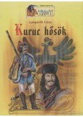 Lampérth Géza - Kuruc hősök