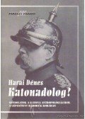 Harai Dénes - Katonadolog?
