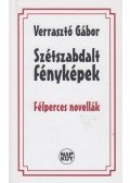 Verrasztó Gábor - Szétszabdalt fényképek