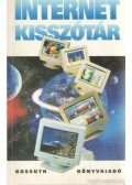 Kövegy Anna,Mandel György,Zolnai Mihály - Internet kisszótár