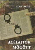 Habos László - Acélajtók mögött