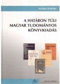 Simon Attila - A határon túli magyar tudományos könyvkiadás