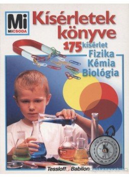 Rainer Köthe - Kísérletek könyve Rainer Köthe - Kísérletek könyve , 2001 antikvár könyv
