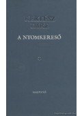 Kertész Imre - A nyomkereső