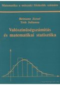 Reimann József,Tóth Julianna - Valószínűségszámítás és matematikai statisztika