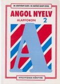 Dr. Szentiványi Ágnes,Dr. Bartáné Aranyi Edina - Angol nyelv alapfokon 2.