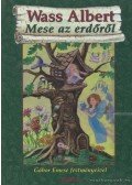 Wass Albert - Mese az erdőről