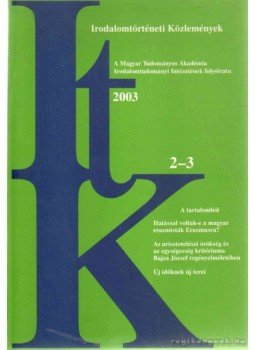 Szörényi László - Irodalomtörténeti Közlemények 2003. CVII. évfolyam 2-3. szám Szörényi László - Irodalomtörténeti Közlemények 2003. CVII. évfolyam 2-3. szám, Budapest 2003 antikvár könyv