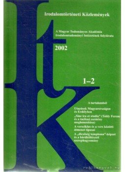 Szörényi László - Irodalomtörténeti Közlemények 2002. CVI. évfolyam 1-2. szám Szörényi László - Irodalomtörténeti Közlemények 2002. CVI. évfolyam 1-2. szám, 2002 0 antikvár könyv