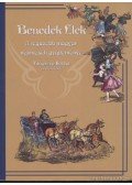 Benedek Elek - Világszép Ilonka és más mesék