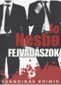 Jo Nesbo - Fejvadászok
