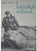 Urbán Ernő - A krónikás tollával (dedikált)