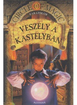 Doyle, Debra, Macdonald, James D. - Veszély a kastélyban Doyle, Debra, Macdonald, James D. - Veszély a kastélyban, Pécs 0 antikvár könyv