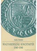 Soós Ferenc - Magyarország kincstartói 1340-1540