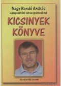 Nagy Bandó András - Kicsinyek könyve