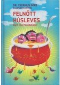 Csernus Imre,Pampuryk Péter - Felnőtt húsleves