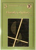 Laczkó Miklós (Szerk.) - Filozófia és kultúra