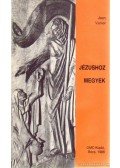 Jean Vanier - Jézushoz megyek