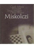 Miskolczi Emese - Önarcképek (Miskolczi)