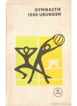 Kos, Bohumil, Teply, Zdenek, Volráb, Rudolf - Gymnastik Kos, Bohumil, Teply, Zdenek, Volráb, Rudolf - Gymnastik, Berlin 1979 antikvár könyv
