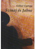 Gábor György - Szinaj és Jabne