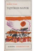 Boris Vian - Tajtékos napok