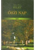 Rainer Maria Rilke - Őszi nap