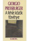Pressburger, Giorgio - A fehér közök törvénye