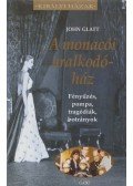 Glatt, John - A monacói uralkodóház