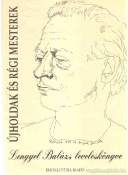 Buda Attila - Újholdak és régi mesterek Buda Attila - Újholdak és régi mesterek, 1999 antikvár könyv