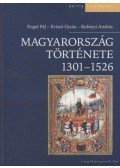 Kristó Gyula,Engel Pál,Kubinyi András - Magyarország története 1301-1526