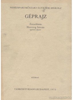 Herczeg István - Géprajz Herczeg István - Géprajz, Budapest 1972 antikvár könyv
