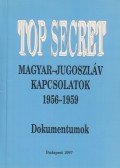 Kiss József,Ripp Zoltán,Vida István - Magyar-jugoszláv kapcsolatok 1956-1959