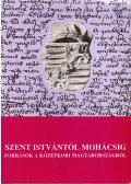Blazovich László - Szent Istvántól Mohácsig
