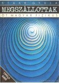 Staar Gyula - Megszállottak