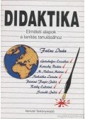 Réthy Endréné,Nahalka István,M. Nádasi Mária,Falus Iván,Golnhofer Erzsébet,Kotschy Beáta,Petriné Feyér Judit,Szivák Judit - Didaktika