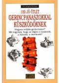 Fischer, Jürgen dr. - 100 jó ötlet gerincpanaszokkal küszködőknek