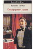 Bohumil Hrabal - Őfelsége pincére voltam