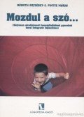 Németh Erzsébet,S. Pintye Mária - Mozdul a szó