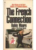 Moore, Robin - The French Connection