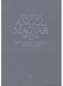 Országh László, Magay Tamás, Futász Dezső, Kövecses Zoltán - Angol-magyar szótár Országh László, Magay Tamás, Futász Dezső, Kövecses Zoltán - Angol-magyar szótár, Budapest 2009 antikvár könyv