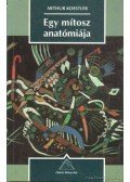 Arthur Koestler - Egy mítosz anatómiája