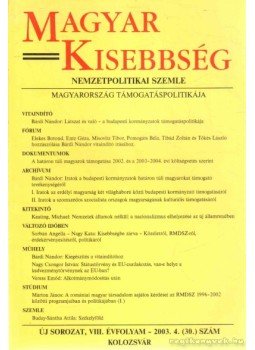 Borbély Zsolt Attila, Toró T. Tibor, Sándor Tamás - Magyar kisebbség VIII. évfolyam - 2003. 4. (30.) szám Borbély Zsolt Attila, Toró T. Tibor, Sándor Tamás - Magyar kisebbség VIII. évfolyam - 2003. 4. (30.) szám, Kolozsvár 2003 antikvár könyv